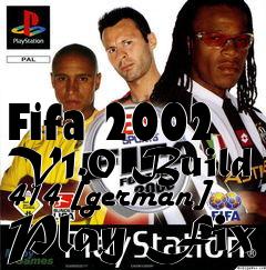 Box art for Fifa
2002 V1.0 Build 414 [german] Play Fix