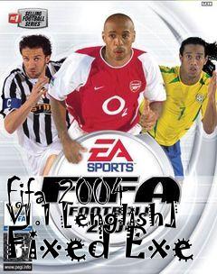 Box art for Fifa
2004 V1.1 [english] Fixed Exe