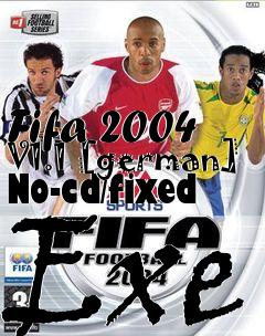 Box art for Fifa
2004 V1.1 [german] No-cd/fixed Exe