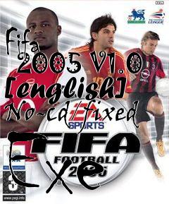 Box art for Fifa
      2005 V1.0 [english] No-cd/fixed Exe