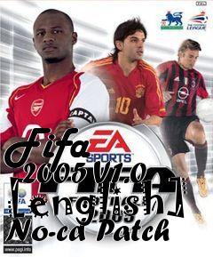 Box art for Fifa
      2005 V1.0 [english] No-cd Patch