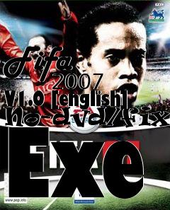 Box art for Fifa
            2007 V1.0 [english] No-dvd/fixed Exe