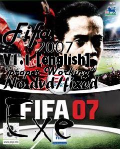 Box art for Fifa
            2007 V1.1 [english] *proper Working* No-dvd/fixed Exe