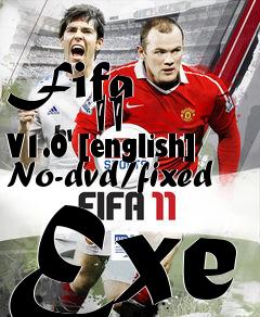 Box art for Fifa
            11 V1.0 [english] No-dvd/fixed Exe