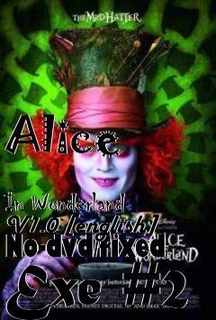 Box art for Alice
            In Wonderland V1.0 [english] No-dvd/fixed Exe #2