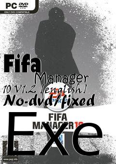 Box art for Fifa
            Manager 10 V1.2 [english] No-dvd/fixed Exe