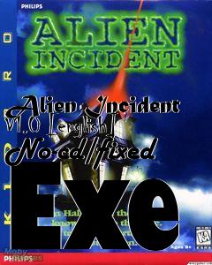 Box art for Alien Incident V1.0 [english]
No-cd/fixed Exe