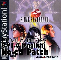 Box art for Final
Fantasy 8 V1.0 [english] No-cd Patch