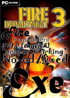 Box art for Fire
            Department 3 V1.0 [english] *proper Working* No-cd/fixed Exe