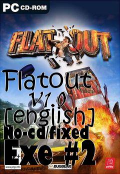 Box art for Flatout
      V1.0 [english] No-cd/fixed Exe #2