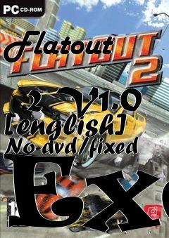Box art for Flatout
            2 V1.0 [english] No-dvd/fixed Exe