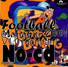 Box art for Football
Manager 2001 V1.0 [german] No-cd