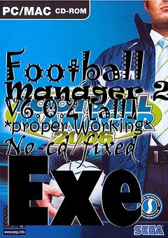 Box art for Football
Manager 2006 V6.0.2 [all] *proper Working* No-cd/fixed Exe