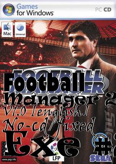 Box art for Football
Manager 2008 V1.0 [english] No-cd/fixed Exe #2