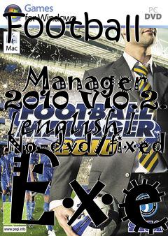 Box art for Football
            Manager 2010 V10.2.0 [english] No-dvd/fixed Exe