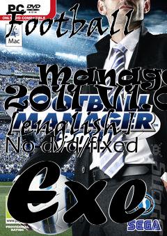 Box art for Football
            Manager 2011 V1.0 [english] No-dvd/fixed Exe