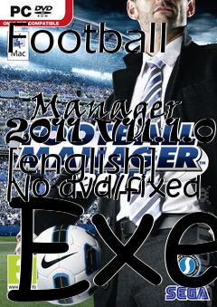 Box art for Football
            Manager 2011 V11.1.0 [english] No-dvd/fixed Exe