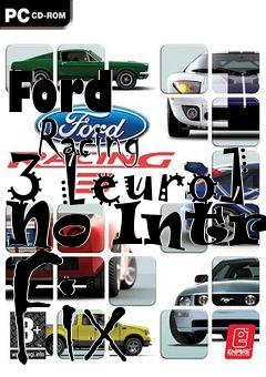 Box art for Ford
      Racing 3 [euro] No Intro Fix