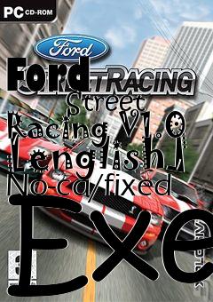 Box art for Ford
            Street Racing V1.0 [english] No-cd/fixed Exe