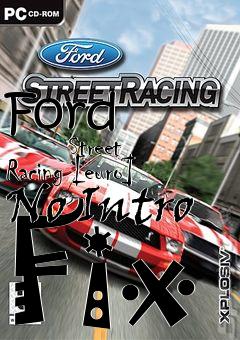 Box art for Ford
            Street Racing [euro] No Intro Fix