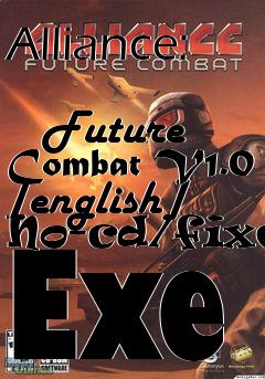 Box art for Alliance:
            Future Combat V1.0 [english] No-cd/fixed Exe