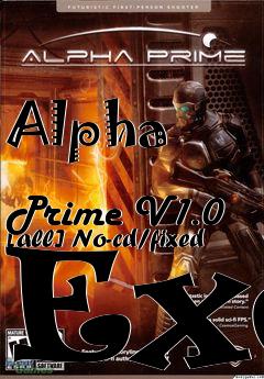 Box art for Alpha
            Prime V1.0 [all] No-cd/fixed Exe