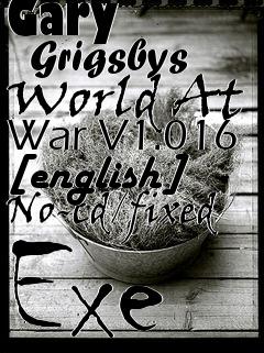 Box art for Gary
      Grigsbys World At War V1.016 [english] No-cd/fixed Exe