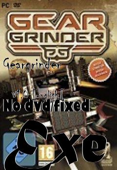 Box art for Geargrinder
            V1.0 [english] No-dvd/fixed Exe
