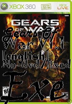 Box art for Gears
Of War V1.1 [english] No-dvd/fixed Exe