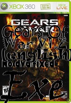 Box art for Gears
Of War V1.2 [english] No-dvd/fixed Exe