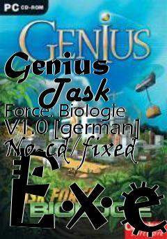Box art for Genius
      Task Force: Biologie V1.0 [german] No-cd/fixed Exe