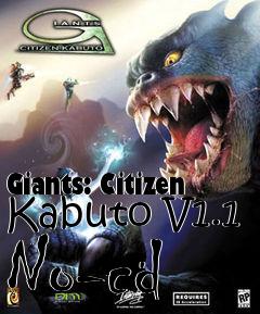 Box art for Giants:
Citizen Kabuto V1.1 No-cd