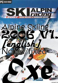 Box art for Alpine
Skiing 2006 V1.0 [english] No-cd/fixed Exe