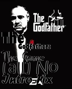 Box art for The
            Godfather: The Game [all] No Intro Fix