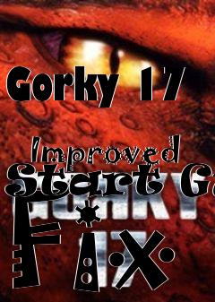 Box art for Gorky 17
            Improved Start Gui Fix