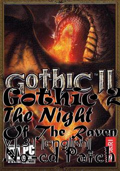 Box art for Gothic
2: The Night Of The Raven V1.31 [english] No-cd Patch