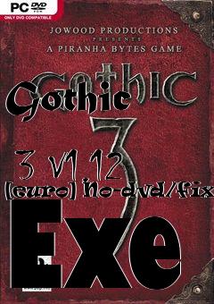 Box art for Gothic
            3 V1.12 [euro] No-dvd/fixed Exe