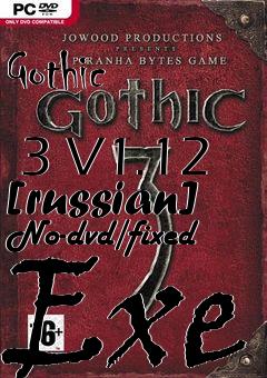 Box art for Gothic
            3 V1.12 [russian] No-dvd/fixed Exe