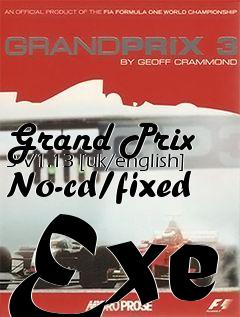 Box art for Grand
Prix 3 V1.13 [uk/english] No-cd/fixed Exe