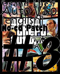 Box art for Grand
Theft Auto V1.0 [english] No-cd Patch #3