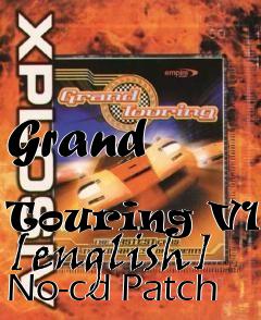 Box art for Grand
            Touring V1.1 [english] No-cd Patch