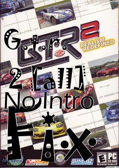 Box art for G.t.r.
            2 [all] No Intro Fix