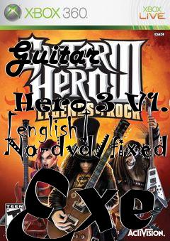 Box art for Guitar
            Hero 3 V1.0 [english] No-dvd/fixed Exe