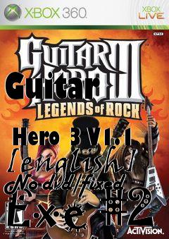 Box art for Guitar
            Hero 3 V1.1 [english] No-dvd/fixed Exe #2