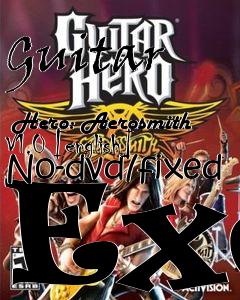 Box art for Guitar
            Hero: Aerosmith V1.0 [english] No-dvd/fixed Exe