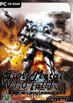 Box art for Gun
Metal V1.0 [all] No-cd Patch