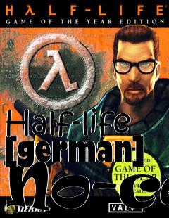 Box art for Half-life
[german] No-cd