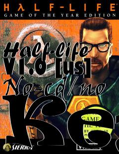 Box art for Half-life
V1.0 [us] No-cd/no Key