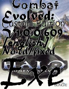 Box art for Halo:
      Combat Evolved: Custom Edition V1.0.0.609 [english] No-cd/fixed Exe