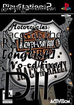 Box art for Harley-davidson
            Motorcycles: Race To The Rally V1.0 [english] No-cd/fixed Dll